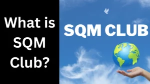 What is SQM Club?
